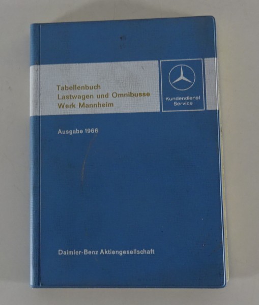 Tabellenbuch Mercedes Benz LKW + Omnibusse 608 710 810 911 1013 302 317..v.1966