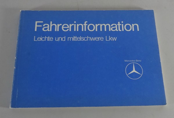 Fahrerinformation / Betriebsanleitung Mercedes Benz LK / MK Stand 09/1981
