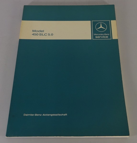 Workshop Manual Introduction Mercedes-Benz 450 SLC 5.0 Typ C107 from 03/1978