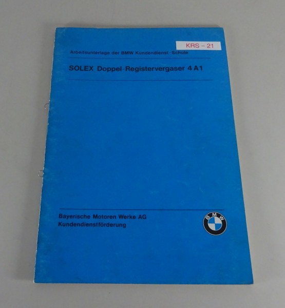 Schulungsunterlage / Seminar BMW Solex Doppel-Registervergaser 4A1 von 7/1976
