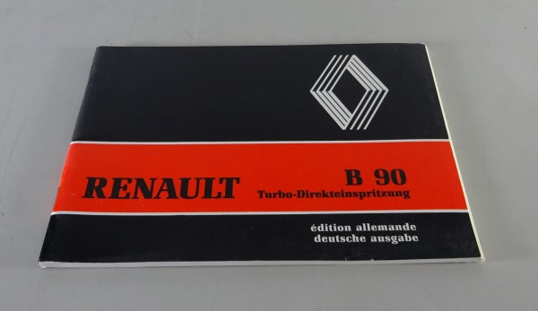 Betriebsanleitung / Handbuch Renault LKW B 90 Turbo-Direkteinspritzung von 1986