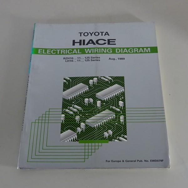 Workshop Manual / Electrical Wiring Diagram Toyota Hiace RZH10... from 08/1989