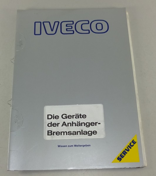 Schulungsunterlage Iveco Geräte der Anhänger Bremsanlage