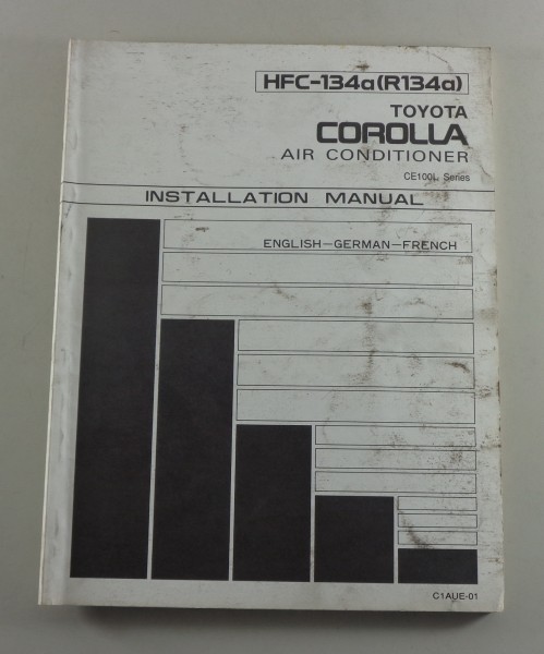 Einbauanleitung Klimaanlage Toyota Corolla Serie CE 100 L Stand 1993
