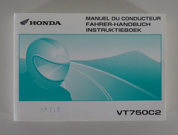 Betriebsanleitung / Manuel du Conducteur Honda VT 750 C2 Stand 2006