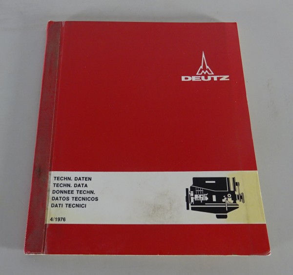 Tabellenbuch Deutz Motoren 1-16 Zylinder Ausgabe 04/1976