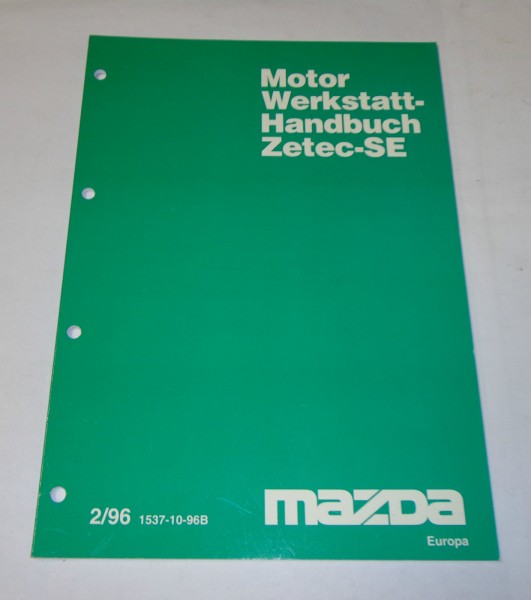 Werkstatthandbuch Mazda Motor Zetec-SE, Stand 02/1996