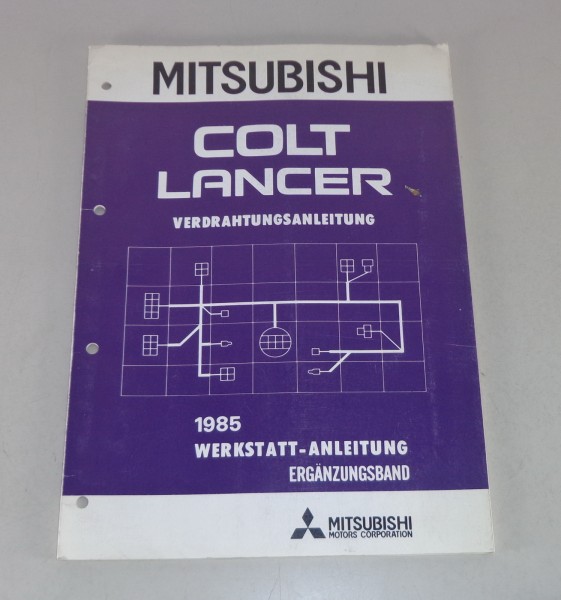 Werkstatthandbuch Mitsubishi Colt / Lancer Elektrik Schaltpläne ab Baujahr 1985