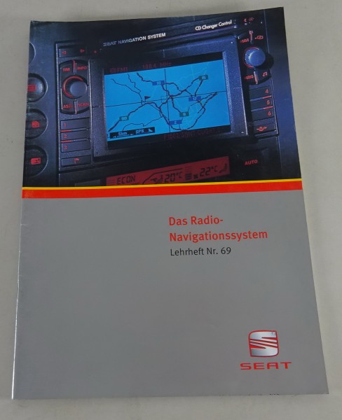 SSP / Kundendienst Lehrheft Nr. 69 Seat Radio-Navigationssystem Stand 03/1999