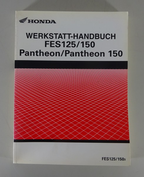 Werkstatthandbuch Honda Roller FES 125 / 150 Pantheon / Pantheon 150 Stand 2003