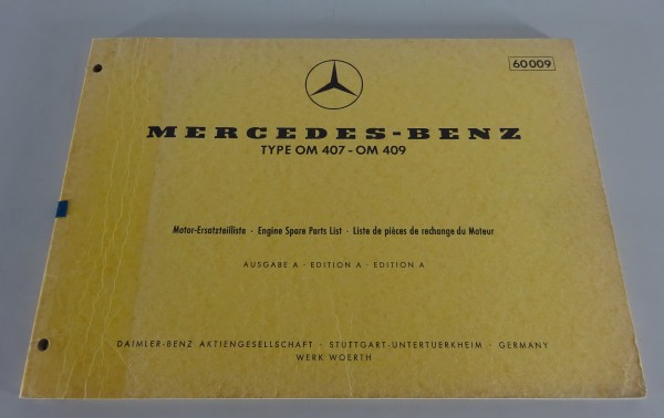 Teilekatalog Mercedes-Benz Dieselmotor Typ OM 407 - OM 409 Stand 01/1973 (60009)