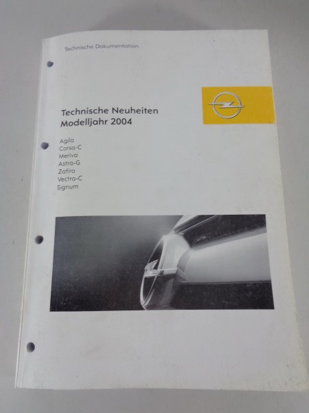 Technische Neuheiten und Änderungen Opel Fahrzeuge Modelljahr 2004