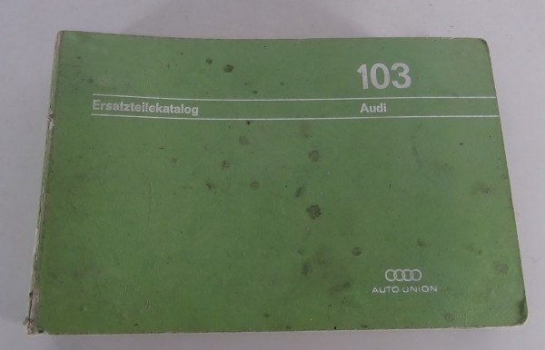 Teilekatalog / Ersatzteilliste Audi 60 / 72 / 80 / Super 90 F103 Stand 07/1968