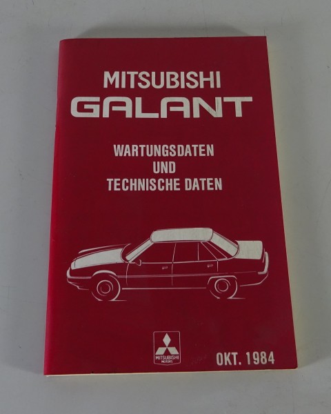 Tabellenbuch / Wartungsdaten Mitsubishi Galant Typ E10 Stand 10/1984