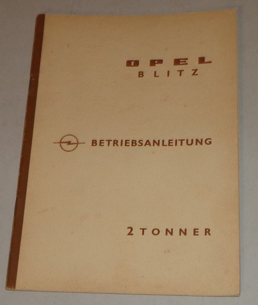 Betriebsanleitung Opel Blitz 2 Tonner Stand 09/1964