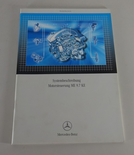 Werkstatthandbuch Einführung Mercedes Benz Motorsteuerung ME 9.7 KE Stand 7/2004
