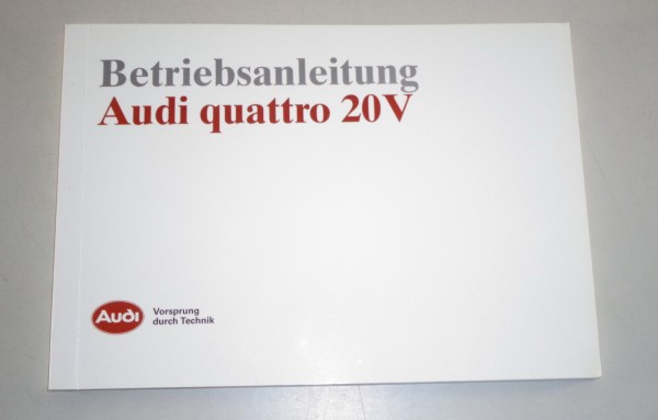 Betriebsanleitung Audi Quattro 20 V mit 220 PS / 2,2 liter Typ 85 von 1989