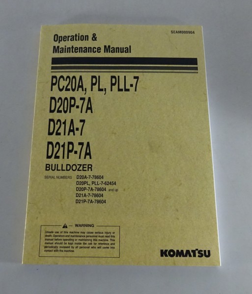 Owner´s Manual / Betriebsanleitung Komatsu Bulldozer PC20A/ PL/ PLL7/ D20P-7A...