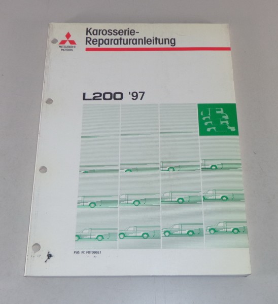 Werkstatthandbuch Karosserie Mitsubishi Pick-up L200 ab Baujahr 1997