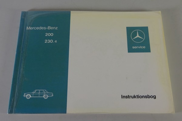 Instruktionsbog Mercedes-Benz /8 W115 200 / 230.4 Stand 10/1975 - Dänisch