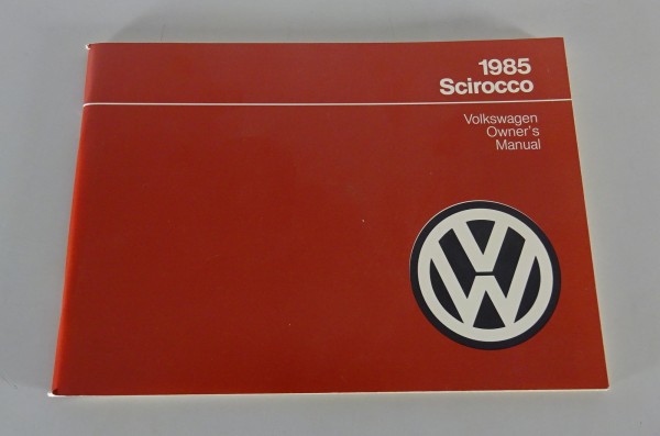 Owner´s Manual VW Scirocco II / 2 Type 53b US-Model Model-year 1985 from 02/1985