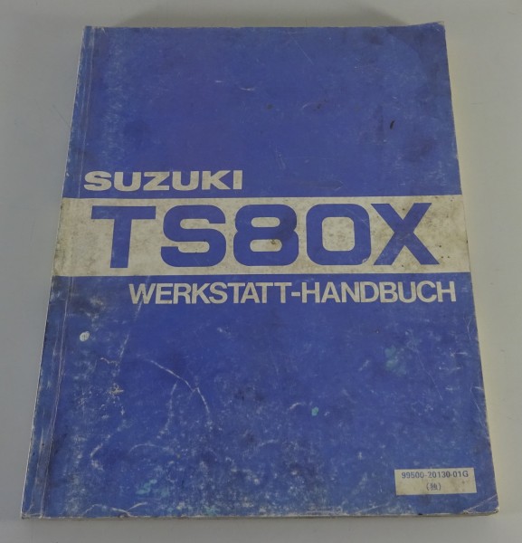 Werkstatthandbuch Suzuki Motorrad Moped TS 80 X Stand 07/1984