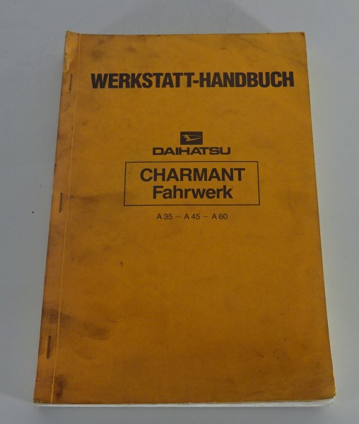 Werkstatthandbuch Daihatsu Charmant A35, A45, A60 Fahrwerk Stand 12/1982