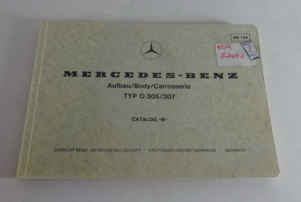 Bildkatalog / Teilekatalog Mercedes Benz Bus Aufbau Typ O 305 / O 307 von 05/76