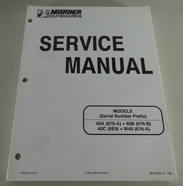 Workshop Manual Mercury Marine Außenborder 40A(676-A) / 40B / 40C / W40 von 1990