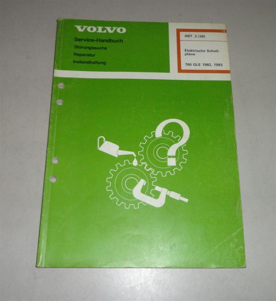 Werkstatthandbuch Elektrik / Elektrische Schaltpläne Volvo 760 GLE Stand 82 / 83