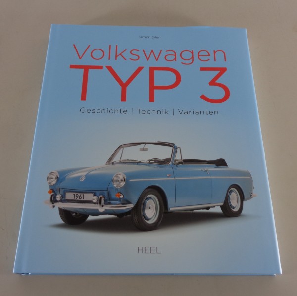 Bildband: VW 1500 / VW 1600 - TYP 3 - Geschichte - Technik - Varianten