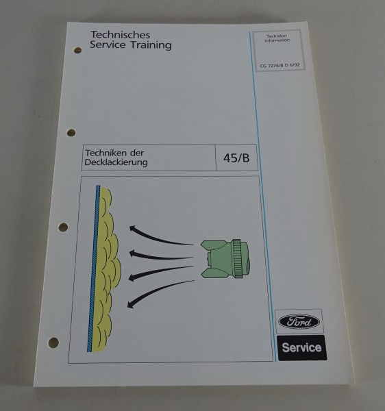 Werkstatthandbuch Techniken der Decklackierung für Ford Fiesta, Escort etc '1992