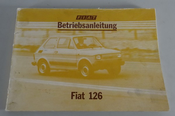 Betriebsanleitung / Handbuch Fiat 126 Bambino Stand 06/1978 original