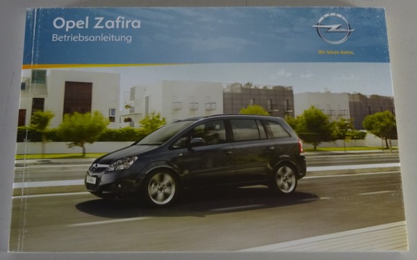 Betriebsanleitung / Handbuch Opel Zafira B Stand 08/2010