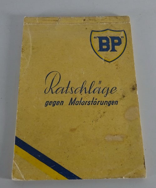 Handbuch BP | Ratschläge gegen Motorstörungen ca. 1938