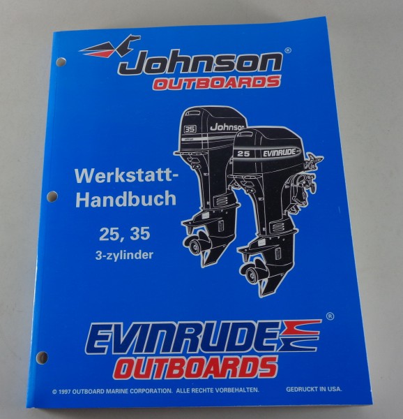 Werkstatthandbuch Johnson / Evinrude Bootsmotor 25 / 30 PS 3 Zylinder von 1997