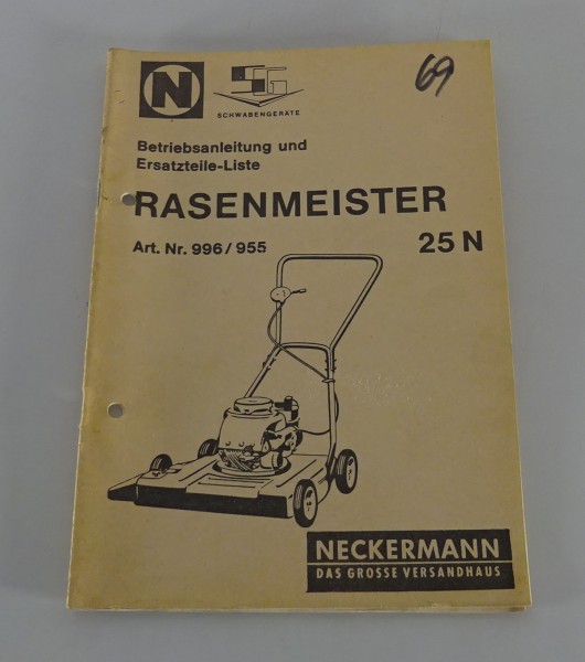 Betriebsanleitung + Teilekatalog Neckermann Rasenmeister 25 N Nr. 996 / 955