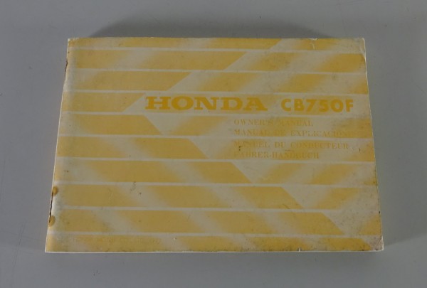 Betriebsanleitung / Handbuch / Owner´s Manual Honda CB 750 F Stand 1977