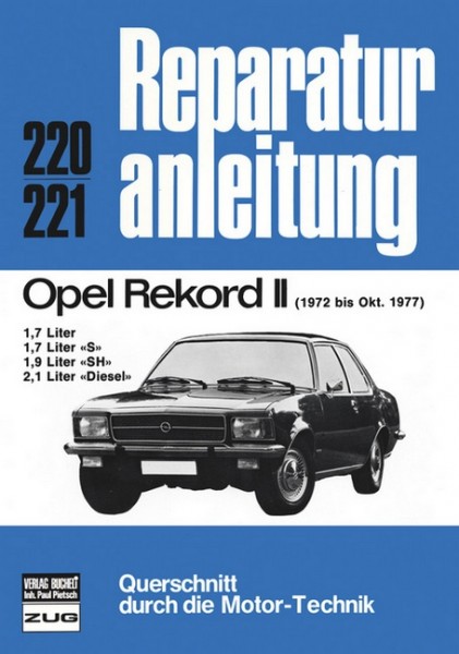 Reparaturanleitung Opel Rekord II 1972-1977 - Bucheli Band 200/221