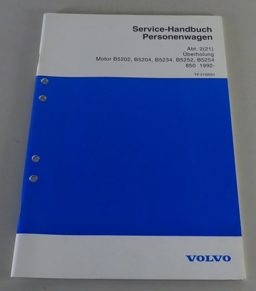 Werkstatthandbuch Volvo 850 Motor B 5202 / B 5204 / B 5234 / B 5252 / B 5254