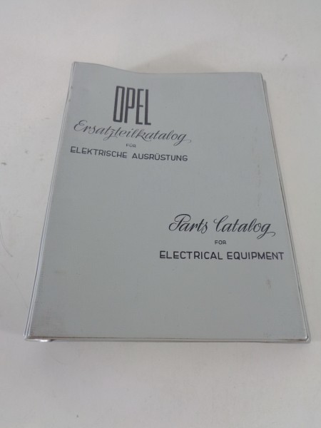 Teilekatalog Elektrische Ausrüstung Opel für PKW & LKW 1947 - 1961 Stand 05/1961