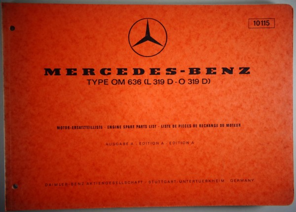 Teilekatalog Mercedes Benz Dieselmotor OM 636 in L 319 / O 319 D Stand 01/1966