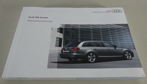 Betriebsanleitung / Handbuch Audi A6 Avant C6 incl. Quattro von 11/2009