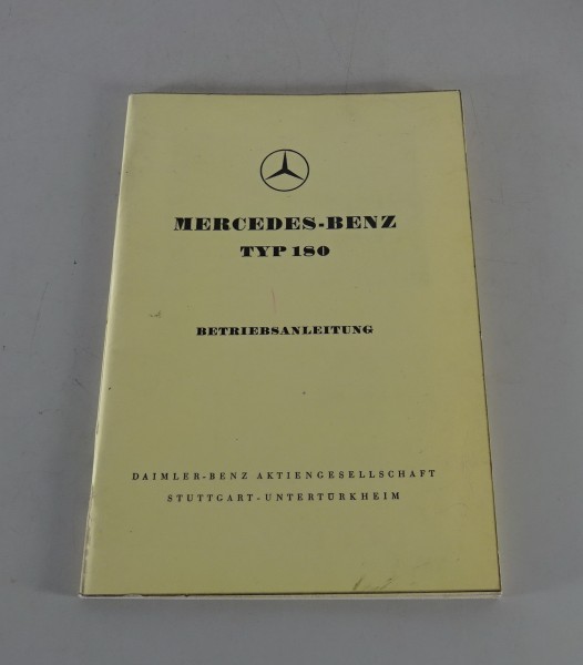 Betriebsanleitung / Handbuch Mercedes 180 Ponton W120 Stand 08/1954