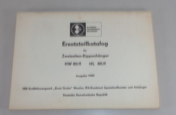 Teilekatalog VEB Zweiseiten Kippanhänger HW 80.11 / HL 80.11 von 1980