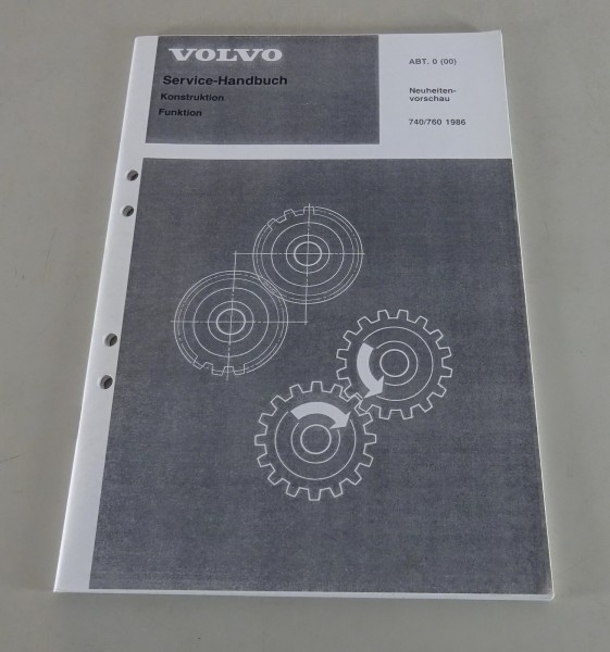 Werkstatthandbuch Volvo 740 / 760 Neuheitenvorschau Modelljahr 1986