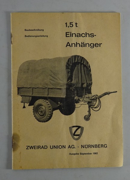 Betriebsanleitung Zweirad Union 1,5t Einachs-Anhänger EA 2330 von 09/1962