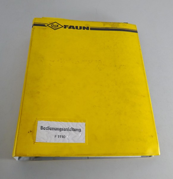 Betriebsanleitung und Wartungsanleitung O&K Lader F1110 IL / F1810