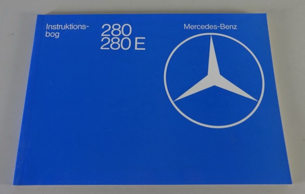 Instruktionsbog Mercedes-Benz W123 280 / 280 E Stand 01/1976 - Dänisch