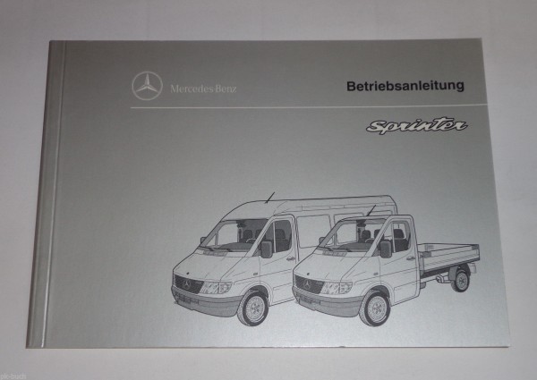 Betriebsanleitung Handbuch Mercedes Benz Sprinter W901 Stand 09/1995